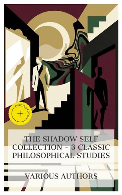 The Shadow Self Collection - 3 Classic Philosophical Studies: Enriched edition. THE STRANGE CASE OF DR. JEKYLL AND MR. HYDE, The Picture of Dorian Gray, Vandover and the Brute