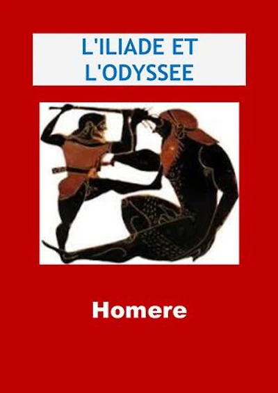 L'Iliade et L'Odyssee: (Edition Intégrale - Version Entièrement Illustrée)
