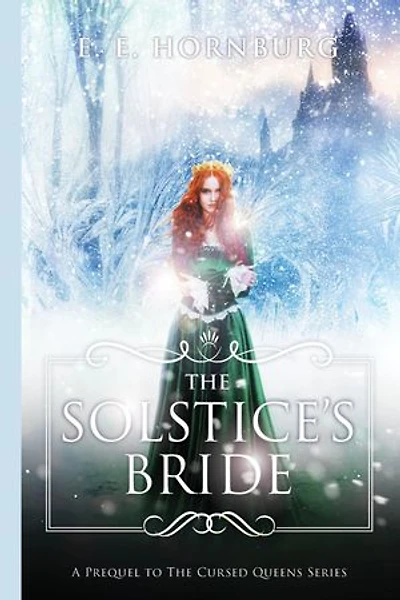 The Solstice's Bride: A Prequel to the Cursed Queens Series