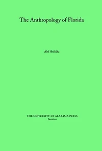 The Anthropology of Florida