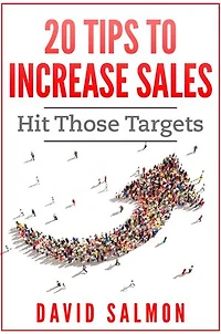 20 Tips to Increase Sales: Hit those targets