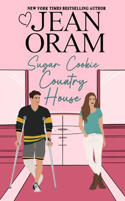 Sugar Cookie Country House: He Falls First Sports Romance (Sweet & Clean)