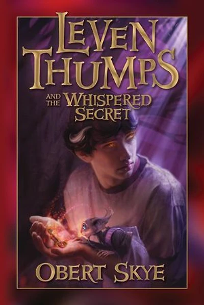Leven Thumps and the Whispered Secret
