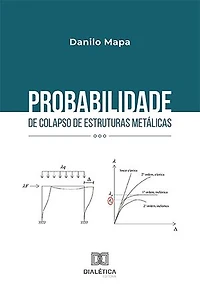 Probabilidade de colapso de estruturas metálicas
