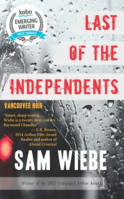 Last of the Independents: Vancouver Noir
