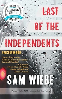 Last of the Independents: Vancouver Noir