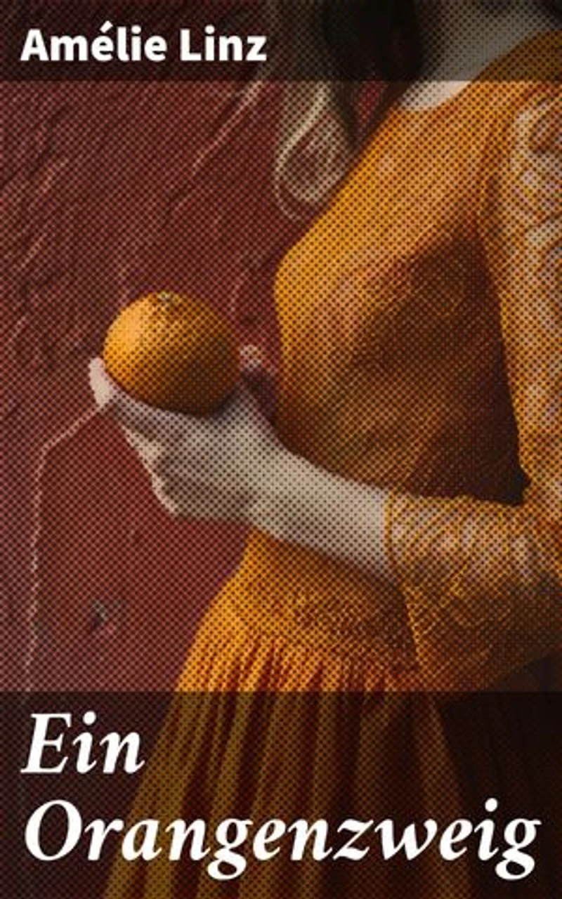 Ein Orangenzweig: Die Suche nach Trost und Verständnis in einer Welt voller Poesie und Melancholie
