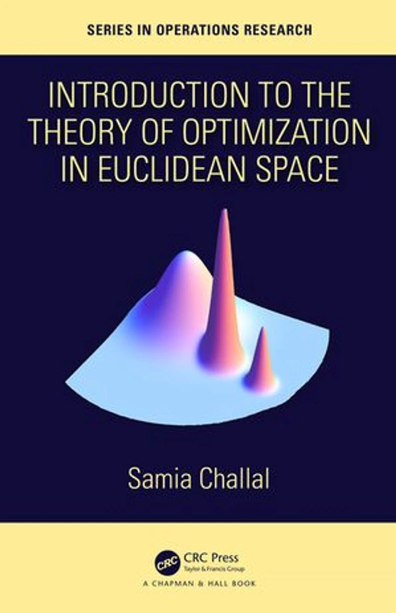 Introduction to the Theory of Optimization Euclidean Space
