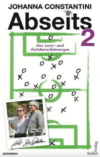 Abseits 2: Von Lern- und Verlernerfahrungen