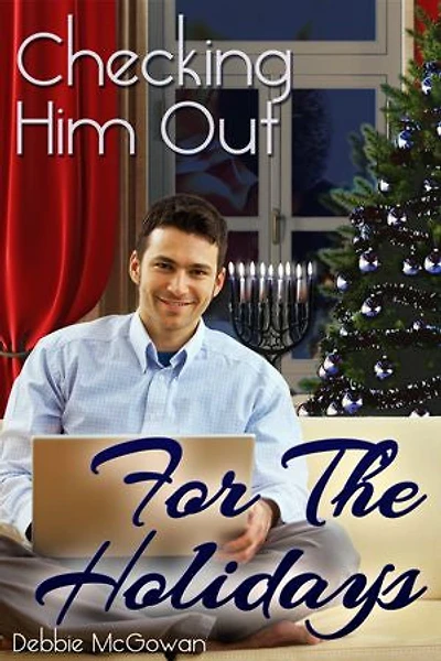 Checking Him Out For the Holidays: Checking Him Out, #2