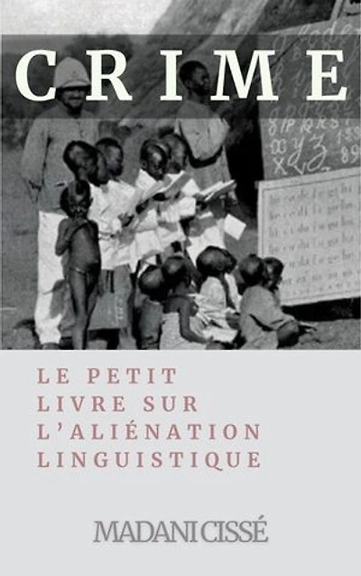 CRIME: Le petit livre sur l'aliénation linguistique