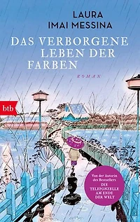 Das verborgene Leben der Farben: Roman