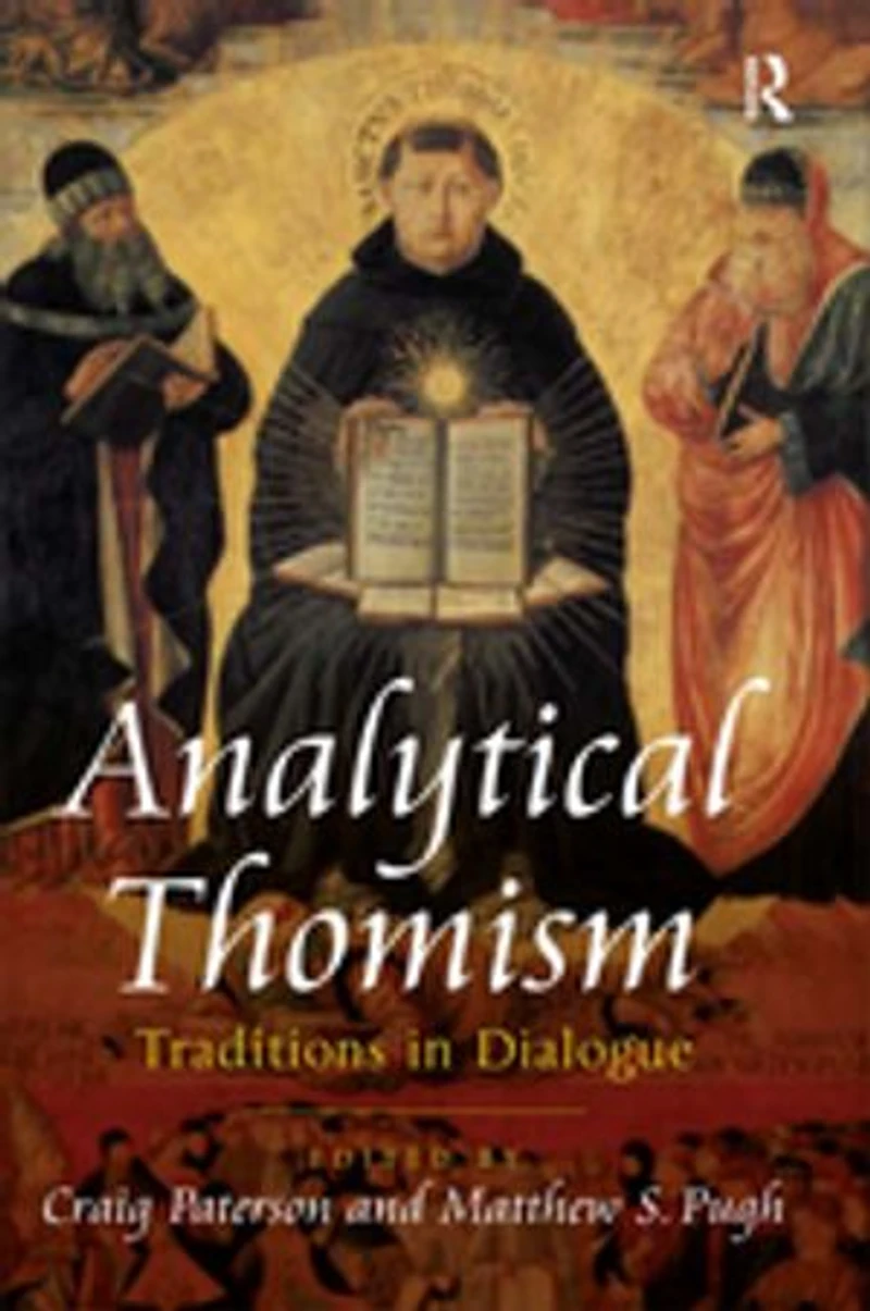 Analytical Thomism: Traditions Dialogue