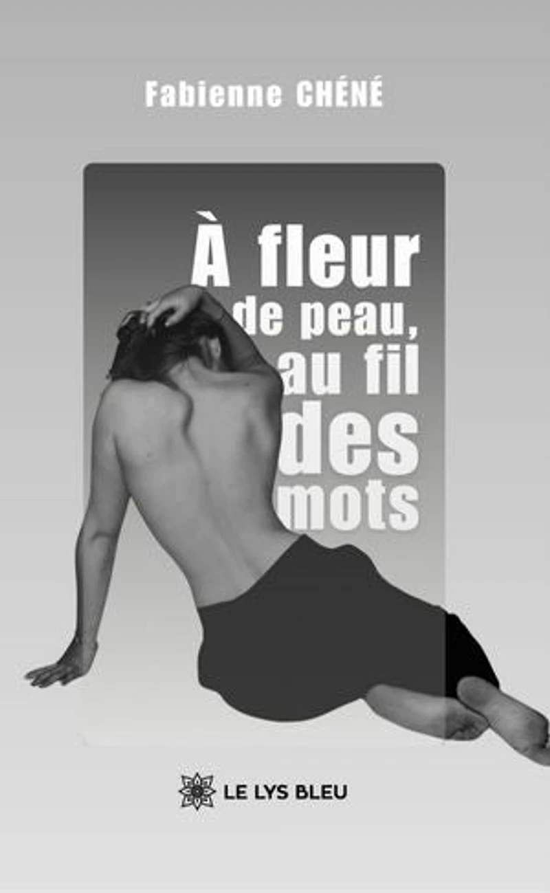 À fleur de peau, au fil des mots