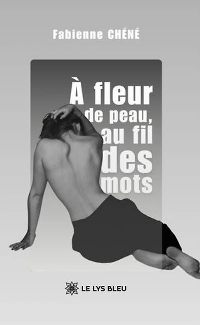 À fleur de peau, au fil des mots