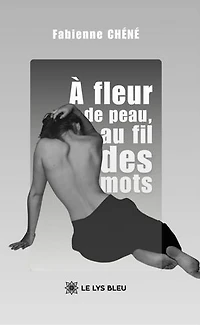 À fleur de peau, au fil des mots