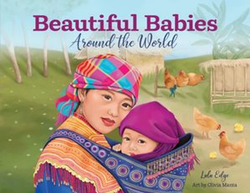 Beautiful Babies Around the World