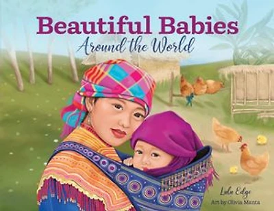 Beautiful Babies Around the World