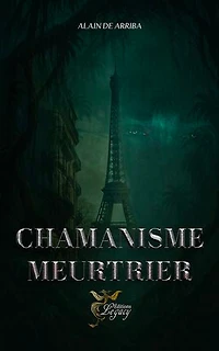 Chamanisme Meurtrier
