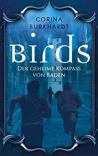 Birds: Der geheime Kompass von Baden