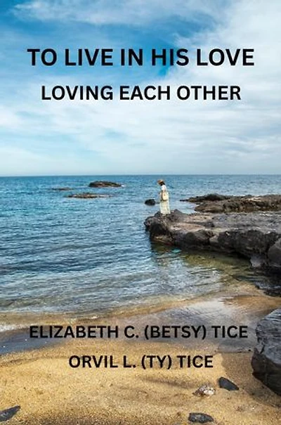 To Live In His Love - Loving Each Other