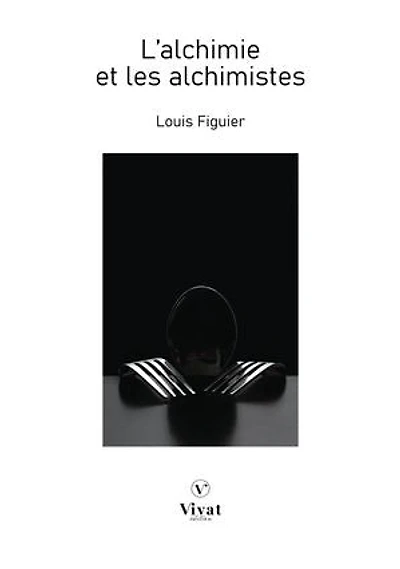 L'alchimie et les alchimistes: Essai historique et critique sur la philosophie hermétique