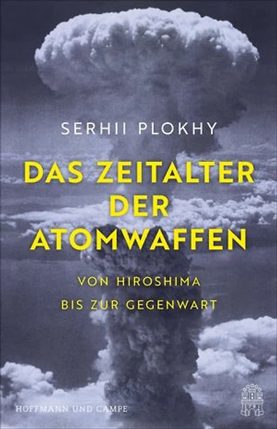 Das Zeitalter der Atomwaffen: Von Hiroshima bis zur Gegenwart