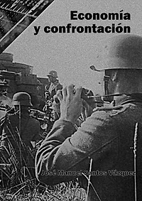 Economía y confrontación: Un punto de vista económico de la primera mitad de un siglo convulso
