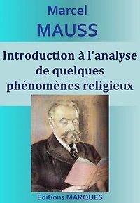 Introduction à l'analyse de quelques phénomènes religieux