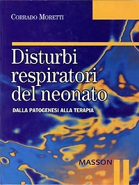 Disturbi respiratori del neonato: Dalla patogenesi alla terapia