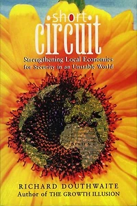 Short Circuit: Strengthening Local Economies for Security in an Unstable World