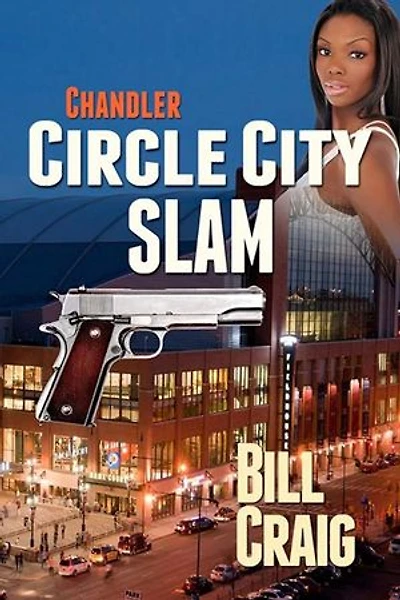Chadler: Circle City Slam: Circle City Mysteries, #2