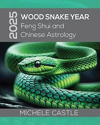 2025 Wood Snake Year: Feng Shui and Chinese Astrology