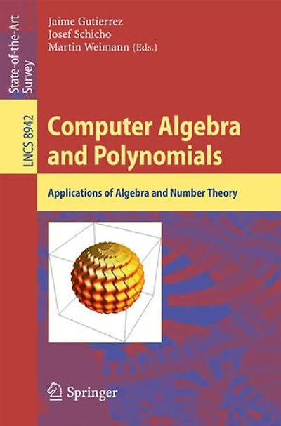 Computer Algebra and Polynomials: Applications of Number Theory