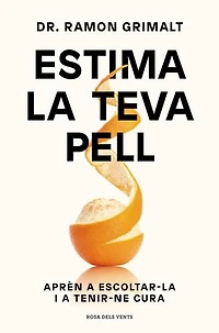 Estima la teva pell: Aprèn a escoltar-la i a tenir-ne cura