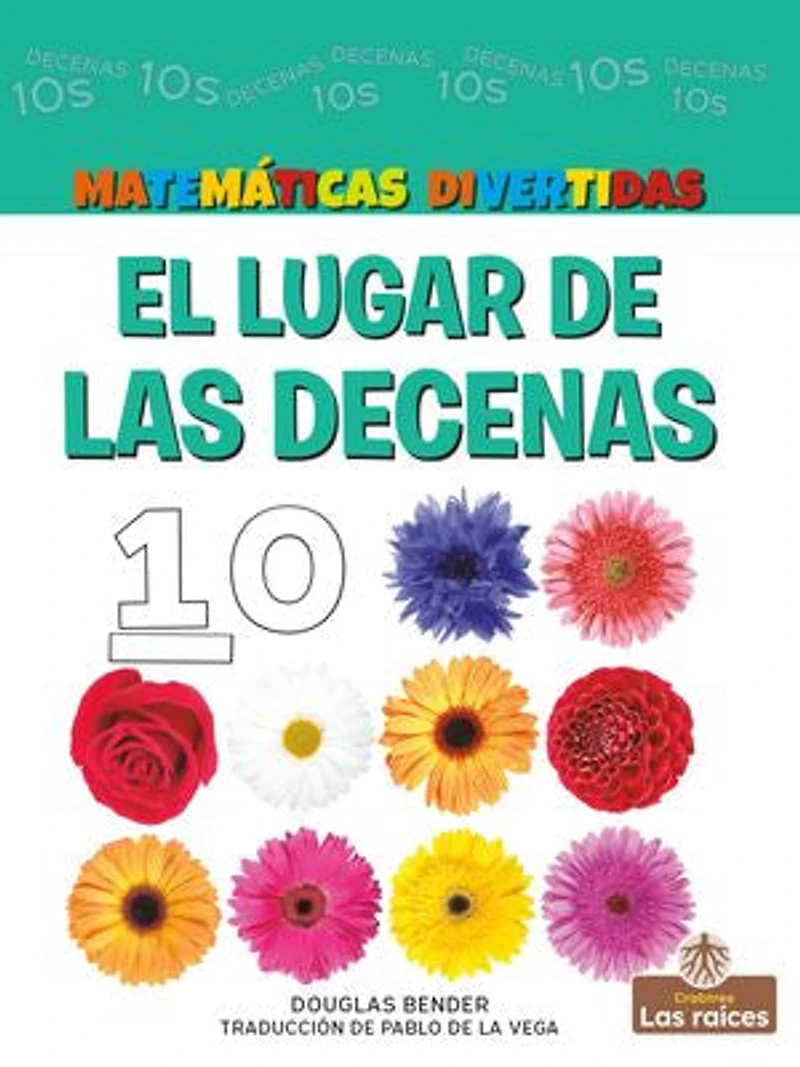 El lugar de las decenas (The Tens Place)