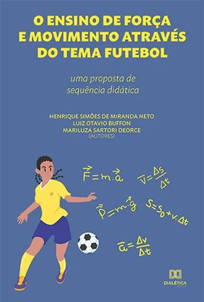 O ensino de Força e Movimento através do tema Futebol: uma proposta de sequência didática
