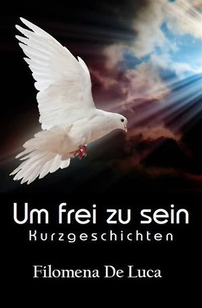 Um frei zu sein: Kurzgeschichte 2- Der Islam ist meine Religion