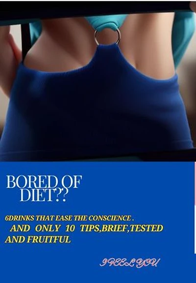?Bored of diet: 6 drinks that ease the conscience. And only 10 tips, brief, tested and fruitful.