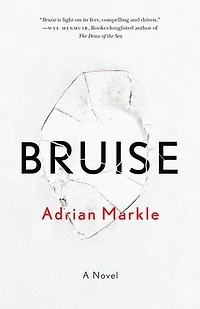 Bruise: A Novel