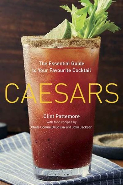 Caesars: The Essential Guide to Your Favourite Cocktail