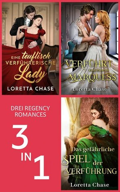 Eine teuflisch verführerische Lady & Das gefährliche Spiel der Verführung & Verführt von einem Marquess: Drei Regency Romances in einem Band