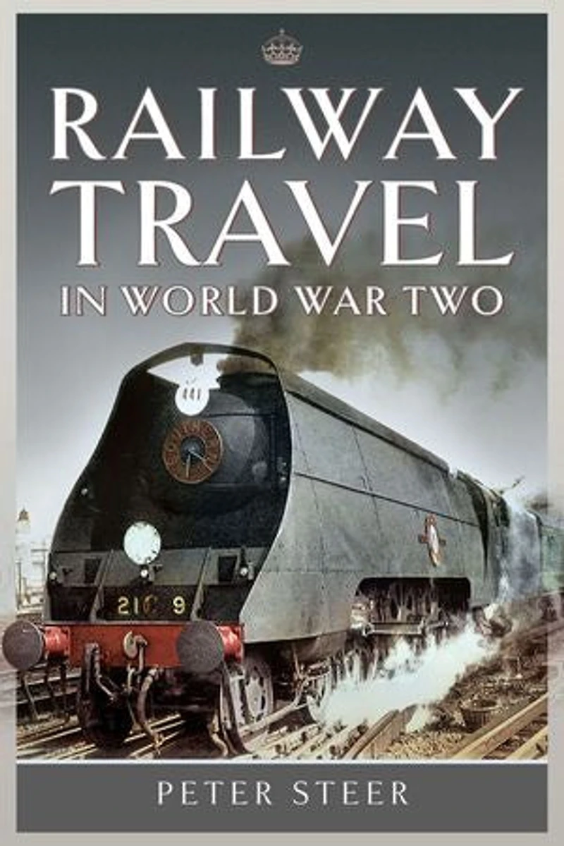 Railway Travel World War Two
