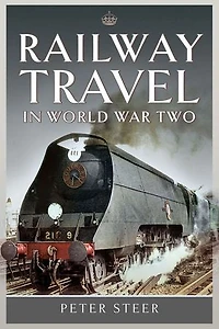 Railway Travel World War Two