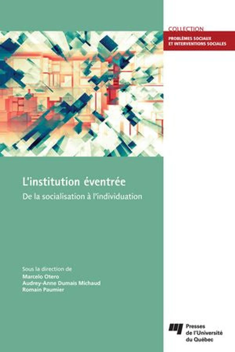 L'institution éventrée : de la socialisation à l'individuation: l'individuation