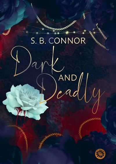 Dark and Deadly