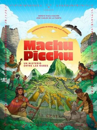 Machu Picchu. Un misterio entre las nubes