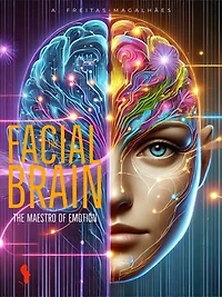 The Facial Brain (40ª Edition): Maestro of Emotion
