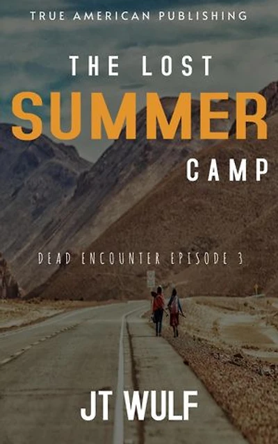The Lost Summer Camp