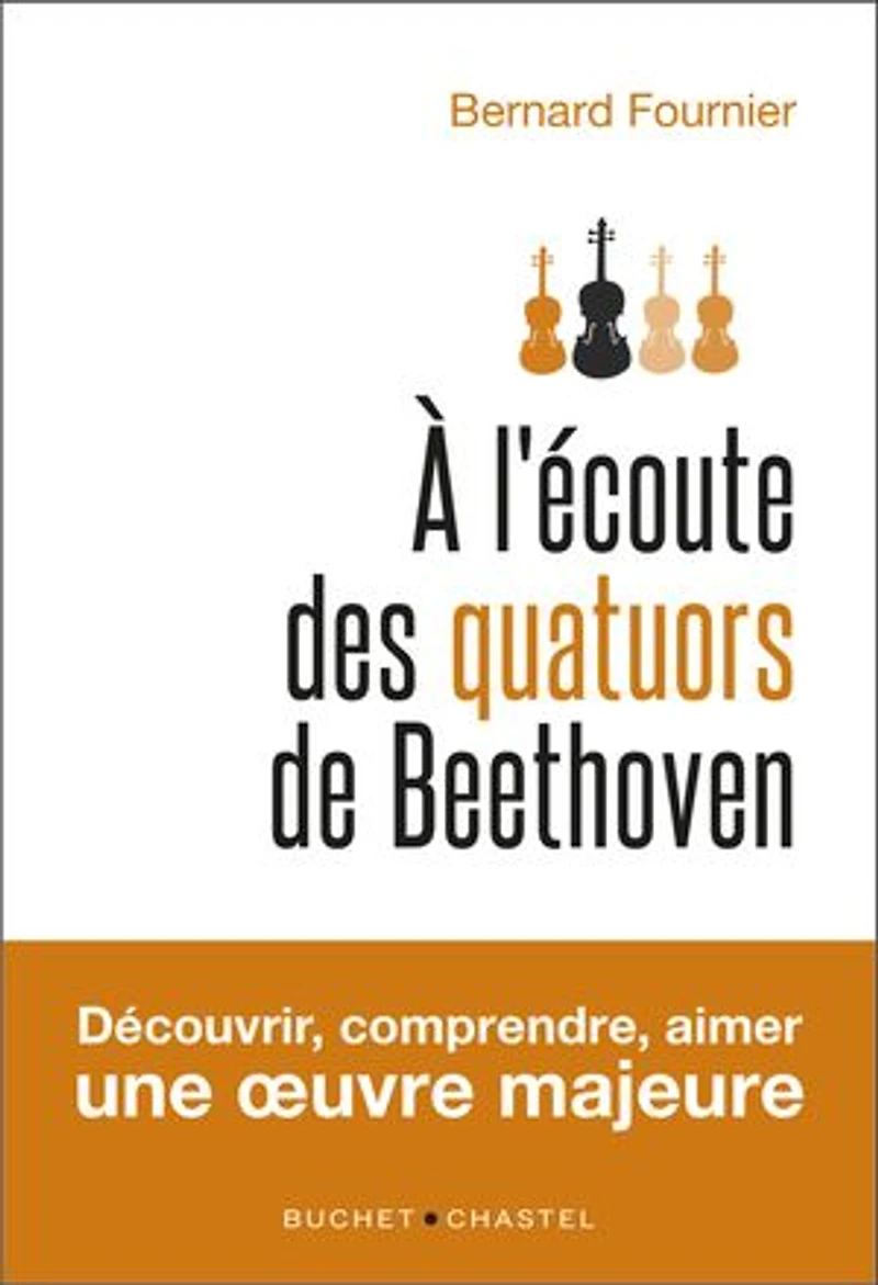 A l'écoute des quatuors de Beethoven